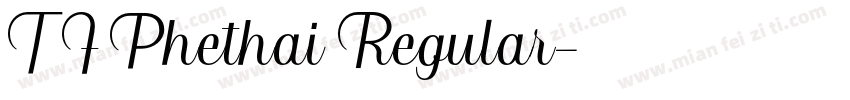TF Phethai Regular字体转换